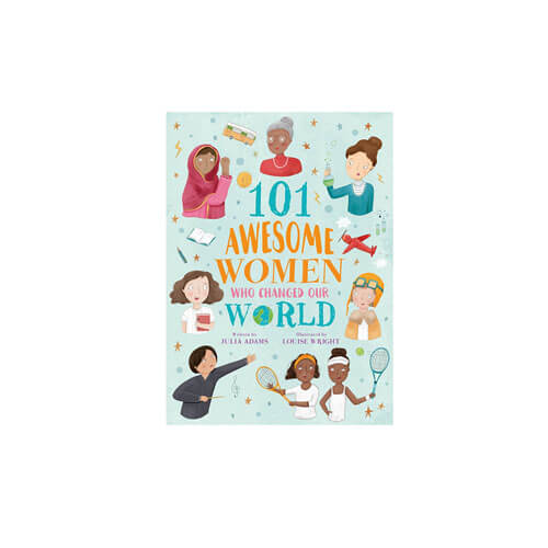 101 Awesome Women Who