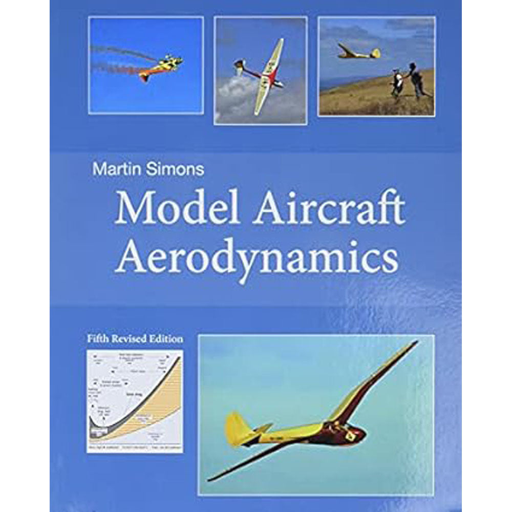 Model Aircraft Aerodynamics by Martin Simons