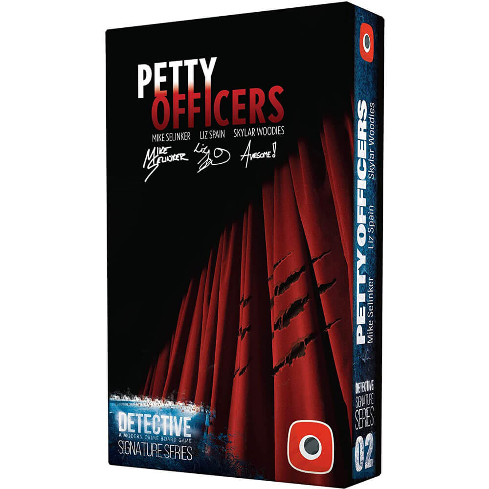 Detective Signature Series: Petty Officers